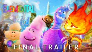 ELEMENTAL – FINAL TRAILER (2023) Disney Pixar Studios (New HD)