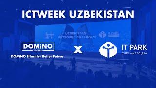 DOMiNO Ventures x IT Park - Regional Director Derin Keskin - ICTWEEK Uzbekistan