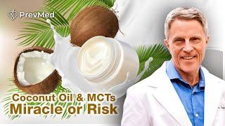 Coconut Oil & MCTs; is it a “Miracle” (Bruce Fife) or “Risk” (AHA)?