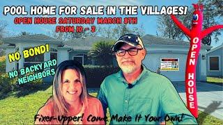 No Bond - FIXER UPPER - POOL Home in The Villages!! OPEN HOUSE Saturday, March 8th from 10 - 2!!!