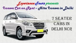 innova car on hire in delhi, hire innova for outstation, 7 seater taxi on rent