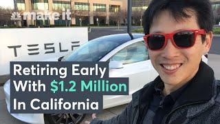 How I Retired Early At 37 With $1.2 Million In California