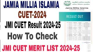 Jamia Millia Islamia CUET 2024 Entrance Result 2024 || Jamia Millia Islamia CUET cut off 2024-25