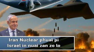 Iran leh Israel buaina part 5 l Israel bek in zo lo ding