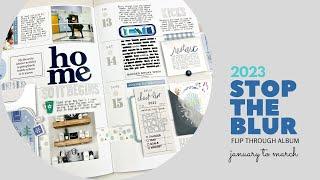 Heidi Swapp Stop the Blur | Flip Through | Jan-Mar 2023