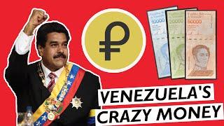 Venezuela's crazy currencies | the Petro cryptocurrency & the hyperinflationary Bolivar Soberano