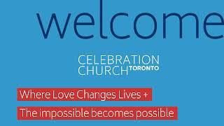 Celebration Church Toronto LIVE