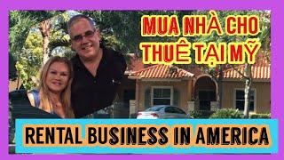 Cách Đầu Tư Mua Nhà Và  Cho Thuê Tại Mỹ Của Vợ Chồng Mình -  Rental  Business in America