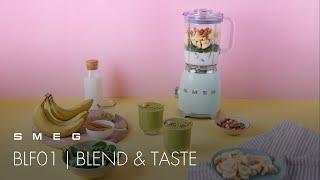 Blend & Taste | Smeg BLF01