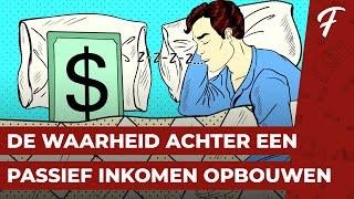 DE WAARHEID ACHTER EEN PASSIEF INKOMEN OPBOUWEN + TIPS