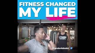 Fitness Changed My Life by Rendon Labador