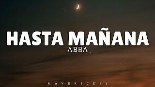 ABBA - Hasta Mañana (LYRICS) 