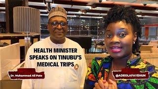 Health Minister Speaks On Tinubu Going Abroad For Treatment