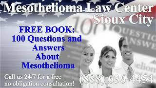 Sioux City, IA - Mesothelioma & Asbestos - Lawyer | Attorney | Lawsuit - (Lung Cancer, Asbestosis)