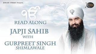 Japji Sahib Path Read Along - Nitnem - Bhai Gurpreet Singh Shimla Wale - New Shabad Gurbani Kirtan