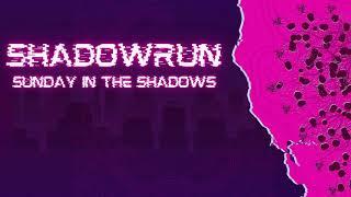 NCPR Productions | Shadowrun Sixth World | Sunday In The Shadows Teaser 02