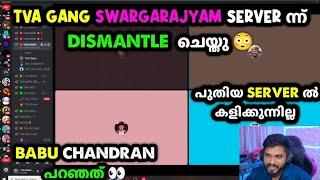 TVA GANG DISMANTLED എന്തിനാണ് SWARGARAJYAM SERVER ന്ന്  DISMANTLE ചെയ്തത് BABU പറഞത് |TVA