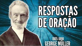 George Müller (1805 -1898) - EXPERIMENTE ORAR DESSA MANEIRA E VEJA O QUE DEUS VAI FAZER