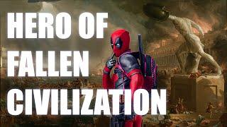 Deadpool & Spengler | The Decline Of The West