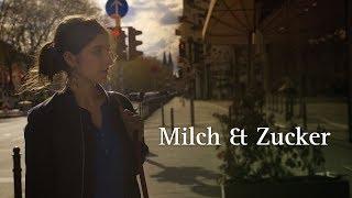 Milch & Zucker (Short film 2018) with Mira Benser & Hanno Friedrich