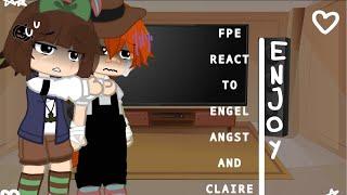 ×🩵^_ FPE REACT TO ENGEL ANGST AND CLAIRE_^🩵× #fpe #gacha #angst