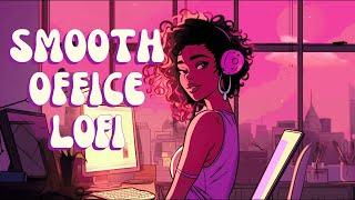 Work Lofi - Soulful Jams For The Office - Boost Your Vibes with relaxing Neo Soul/R&B