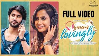 Yours Lovingly Full Video || Shorts Series || Sheetal Gauthaman || Arjun Kalyan || Infinitum Media