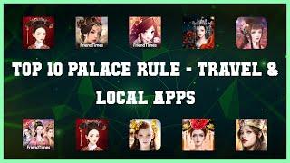 Top 10 Palace Rule Android Apps