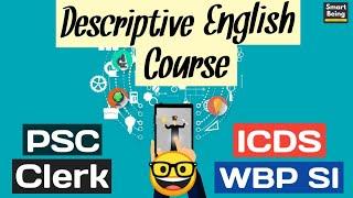 PSC Clerk English Class - Part 2 Main Exam English - ICDS - WBP SI - Descriptive English Course