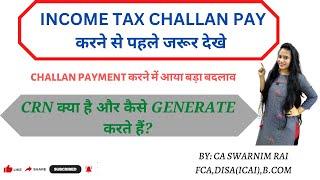 New payment method of Income Tax OVER THE COUNTER? CRN required by bank.