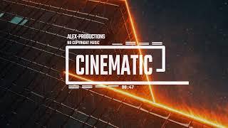 Cinematic War Epic by Alex-Productions [No Copyright Music] Timeless