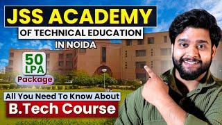JSSATE Best B.Tech College in Noida | JSS Academy of Technical Education Full Details