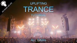 FL Studio - Uplifting Trance Tutorial