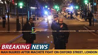 BREAKING NEWS: MAN CRITICALLY INJURED AFTER MACHETE FIGHT ON OXFORD STREET ON NEW YEAR'S DAY MORNING