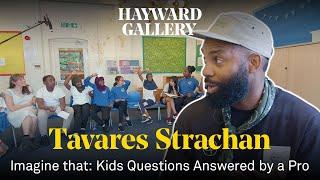 Imagine That: Kids ask questions with professional artist Tavares Strachan