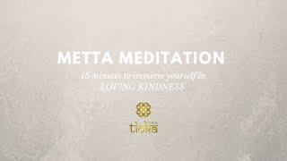 Metta Meditation: Immerse Yourself in Loving Kindness