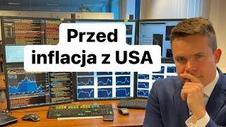 Przed danymi o inflacji z USA