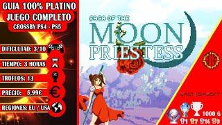 Saga of the Moon Priestess | Guia 100% Platino / 1000G | Juego Completo | ENJOY PLAYING EN ESPAÑOL