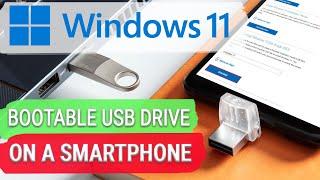  How to Create a Bootable USB Drive for Windows 11 on an Android Smartphone 