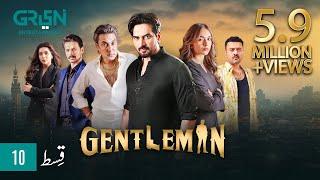 Gentleman Episode 10 | Yumna Zaidi | Humayun Saeed Digitally Powered By Mezan, Masterpaints & Hemani