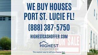 We Buy Houses Port St. Lucie FL - Sell My House Fast