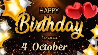 4  October  - Best Birthday wishes for Someone Special. Beautiful birthday song for you.