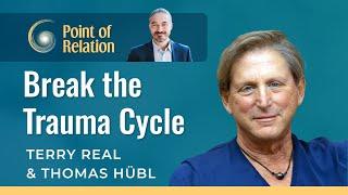 Dr. Terry Real | Healing Intergenerational Trauma Through Our Relationships | with Thomas Hübl