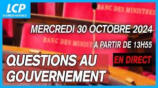 Questions au Gouvernement à l'Assemblée nationale - 30/10/2024