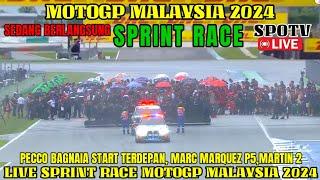 LIVE SPOTVSPRINT RACE MOTOGP MALAYSIA 2024,BERITA MOTOGP HARI INI,MOTOGP HARI INI,MARQUEZ BAGNAIA