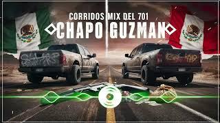 Corridos Mix Del 701 ( Chapo Guzman ) / Narco Corridos