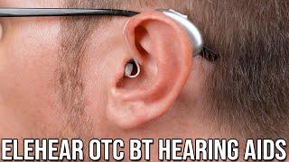 ELEHEAR Beyond OTC BT Hearing Aids