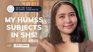 My GRADE 12 HUMSS SUBJECTS + Tips! #humss | LEXI COMIA (Philippines)