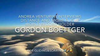 Andrea Venturini interviews Gordon Boettger Distance and Night World Record holder (OLC)