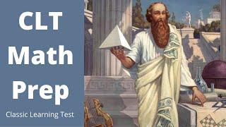 Classic Learning Test (CLT) Math Prep!